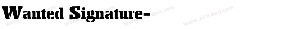 Wanted Signature字体转换